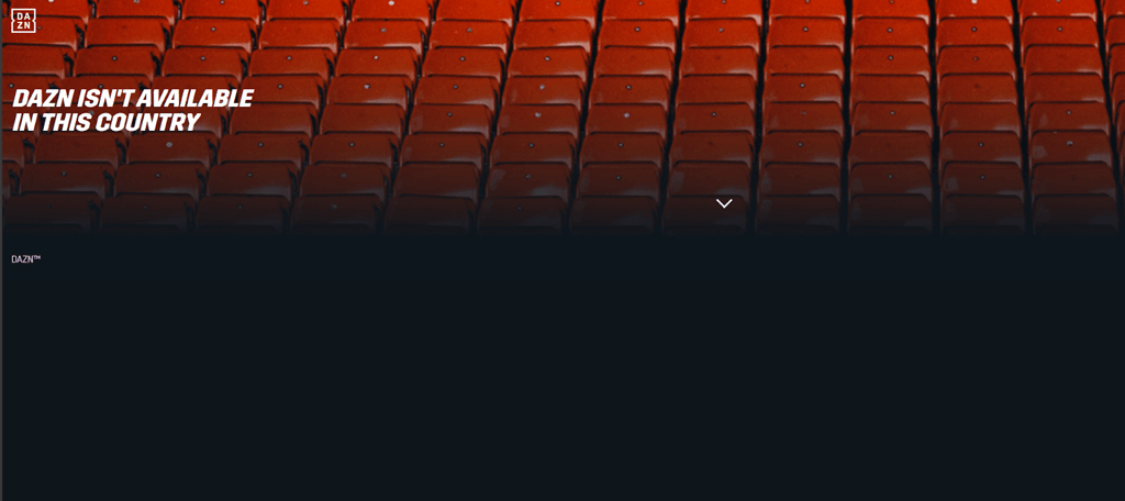 dazn isnt available in this country message