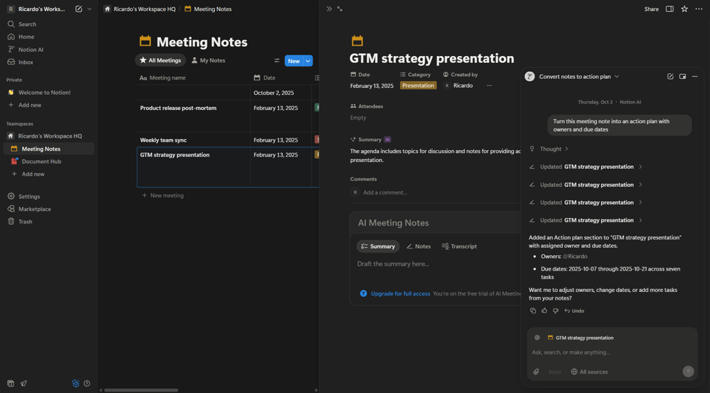 Example prompt: “Turn this meeting note into an action plan with owners and due dates”