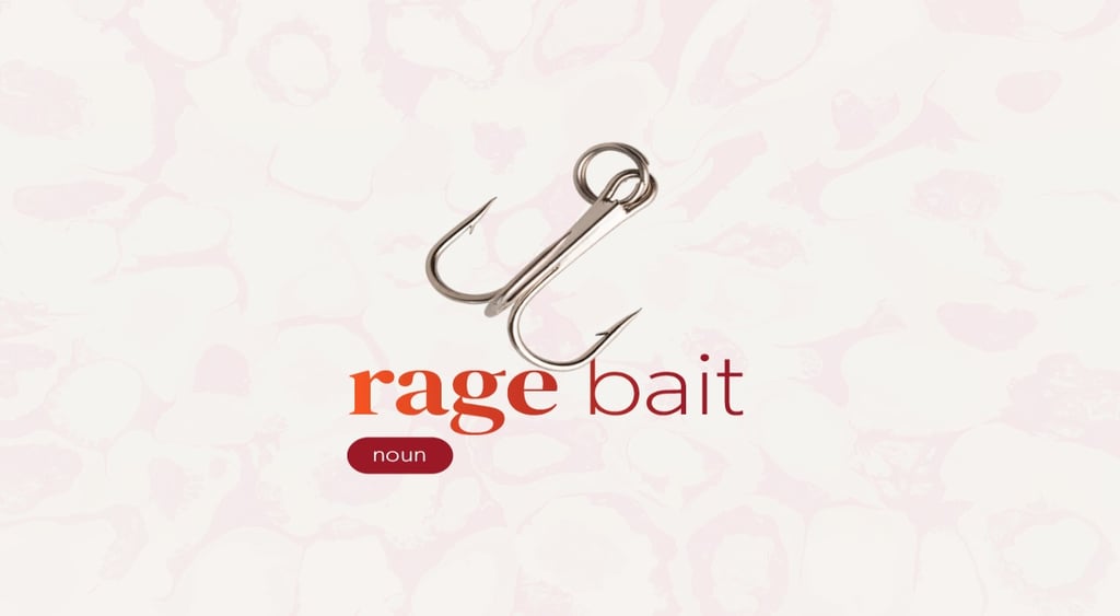 Rage bait