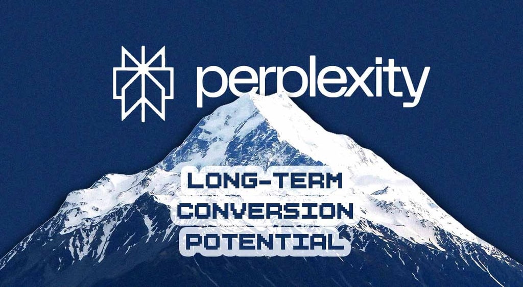 perplexity long, white mountain, dark blue background, long-term conversion potential