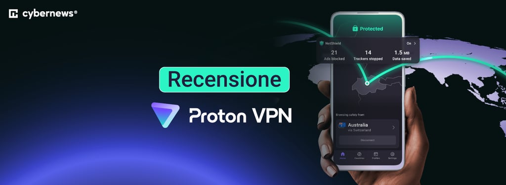 Recensione Proton VPN