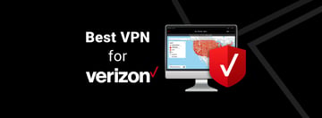 Best VPNs for Verizon Fios: Top Picks for 2026
