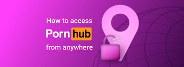 Pornhub Not Working in the UK? How to Unblock It in 2026