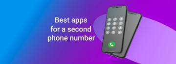 Best Apps for a Second Phone Number (2026)