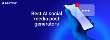 Best AI Social Media Post Generators in 2026: My Top Picks