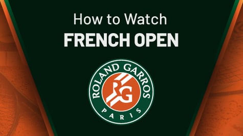 How to watch French Open