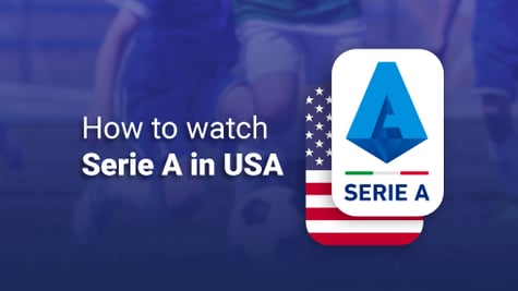 Watch Serie A in USA