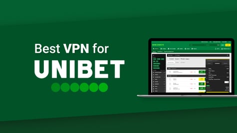 Best VPN for Unibet