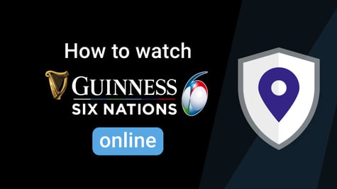 Watch Six Nations Rugby with a VPN