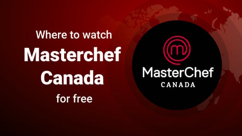 Where to watch Masterchef Canada