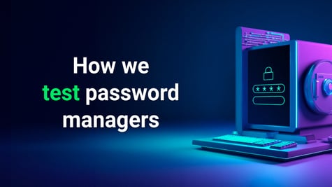 how we test password managers