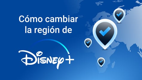 ¿Cómo cambiar la región de Disney+?