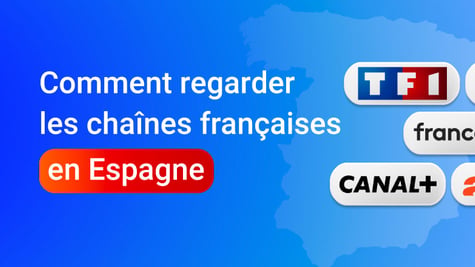 How to watch French TV in Spain