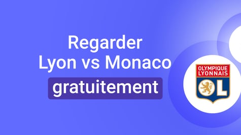 Lyon vs Monaco