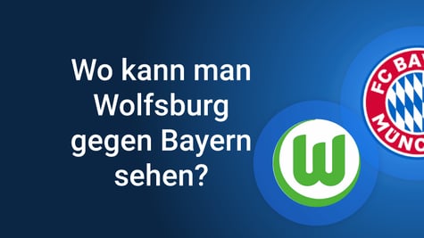 Wolfsburg vs Bayern München