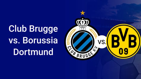Brugge vs BVB Dortmund
