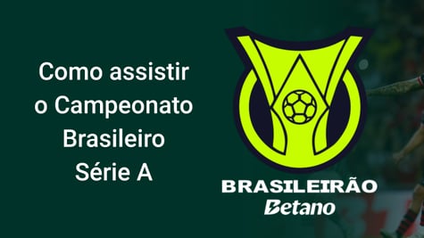 How to watch the Brazilian Championship Serie A