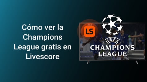 how to watch champions league for free on livescore