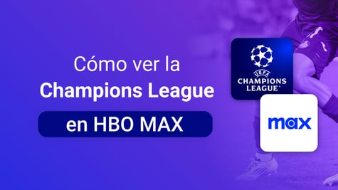 how to watch champions on max