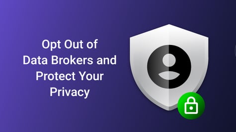 how to Opt-Out of Data Broker Websites