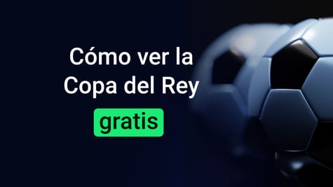 how to watch copa del rey