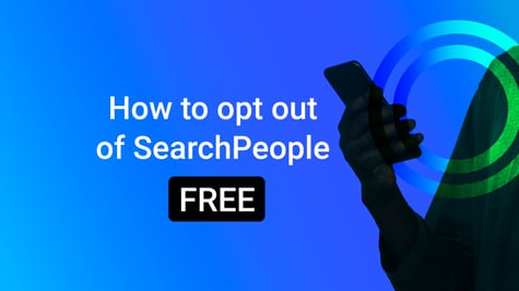 How to opt out of SearchPeopleFREE