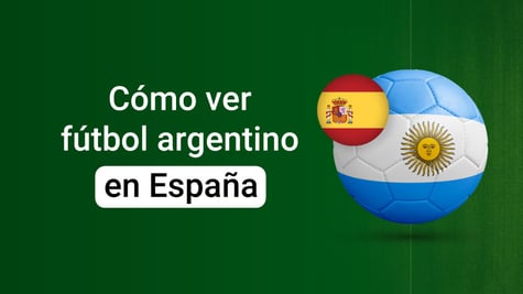 how to watch argentinian football in spain