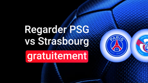 regarder-psg-vs-strasbourg-gratuitement