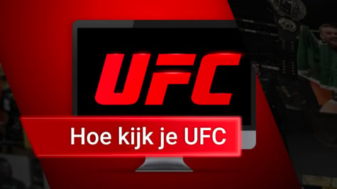 Hoe kijk je UFC
