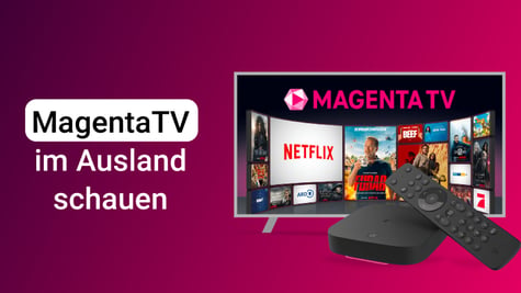 magentatv im ausland schauen
