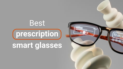 Best prescription smart glasses