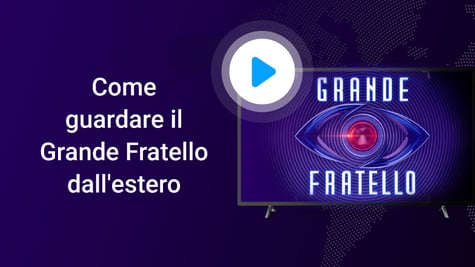 how to watch grande fratello from abroad