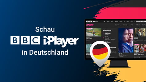 How to watch BBC iPlayer in Germany