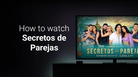 How-to-watch-Secretos-de-Parejas