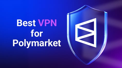 Best VPN for Polymarket
