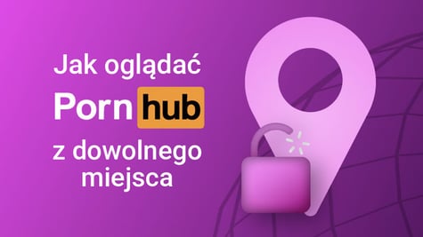 How to watch Pornhub in the UK