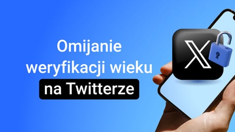 bypass x age verification polish