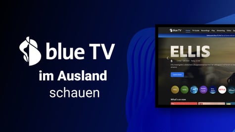 Watch blue tv abroad