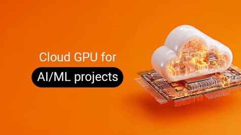 cloud GPU for your AI/ML projects