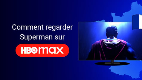 How to watch Superman on HBO Max in France