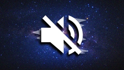 The cosmos with a mute sign emblazoned over it.