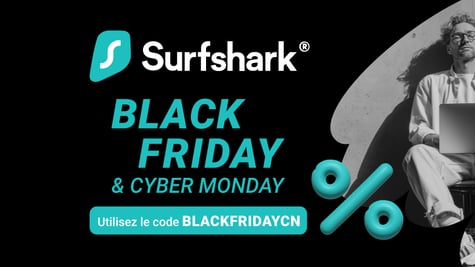 Les offres Black Friday chez Surfshark