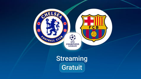 Comment regarder Chelsea vs Barcelone gratuitement