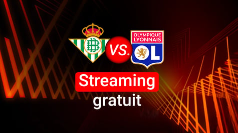Comment regarder Betis vs Lyon gratuitement