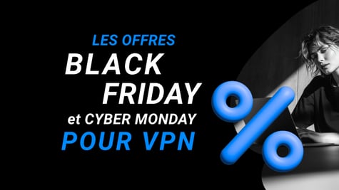 Offres VPN Black Friday