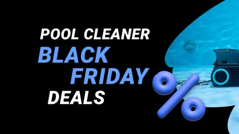 Black Friday pool cleaner deals