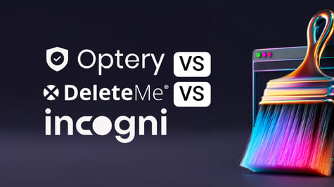 Optery vs DeleteMe vs Incogni