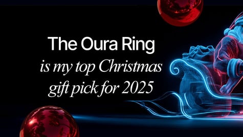 The Oura ring is my favorite Christmas gift