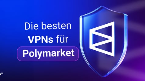 Best VPNs to access Polymarket