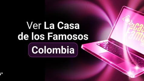 Ver La Casa de los Famosos Colombia